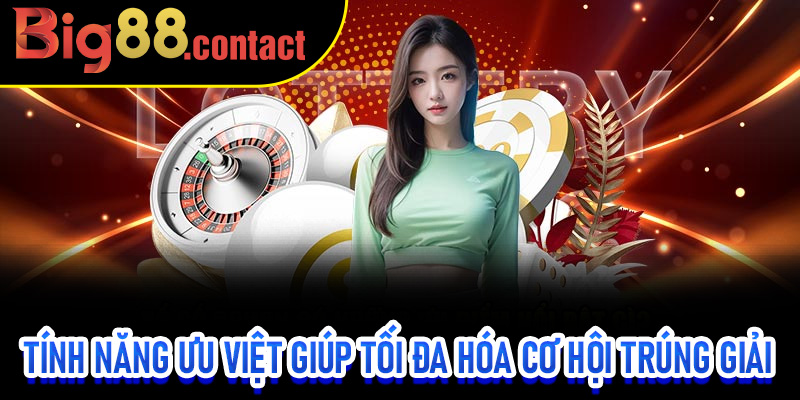 Tính năng ưu việt giúp tối đa hóa cơ hội trúng giải Rồng Bạch Kim Big88