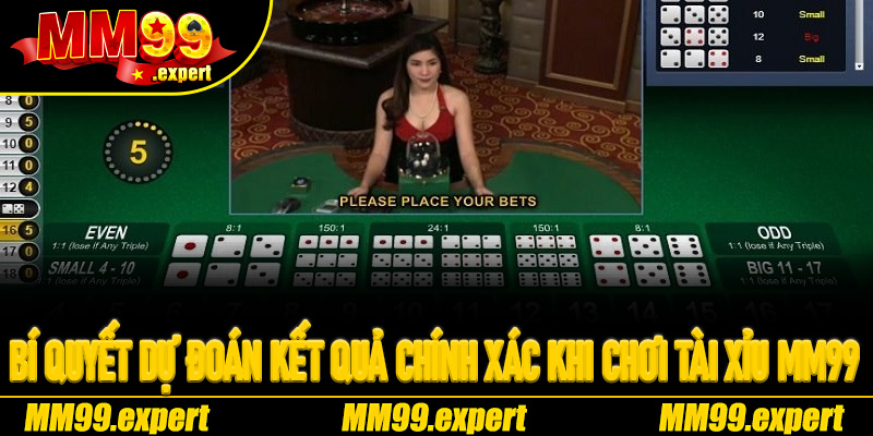 Bí quyết dự đoán kết quả chính xác khi chơi Tài Xỉu MM99